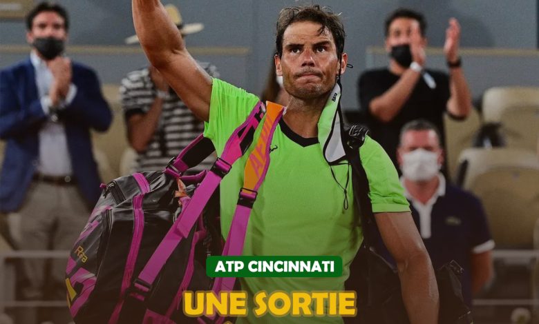 ATP CINCINNATI UNE SORTIE PRÉCOCE DE RAFAEL NADAL