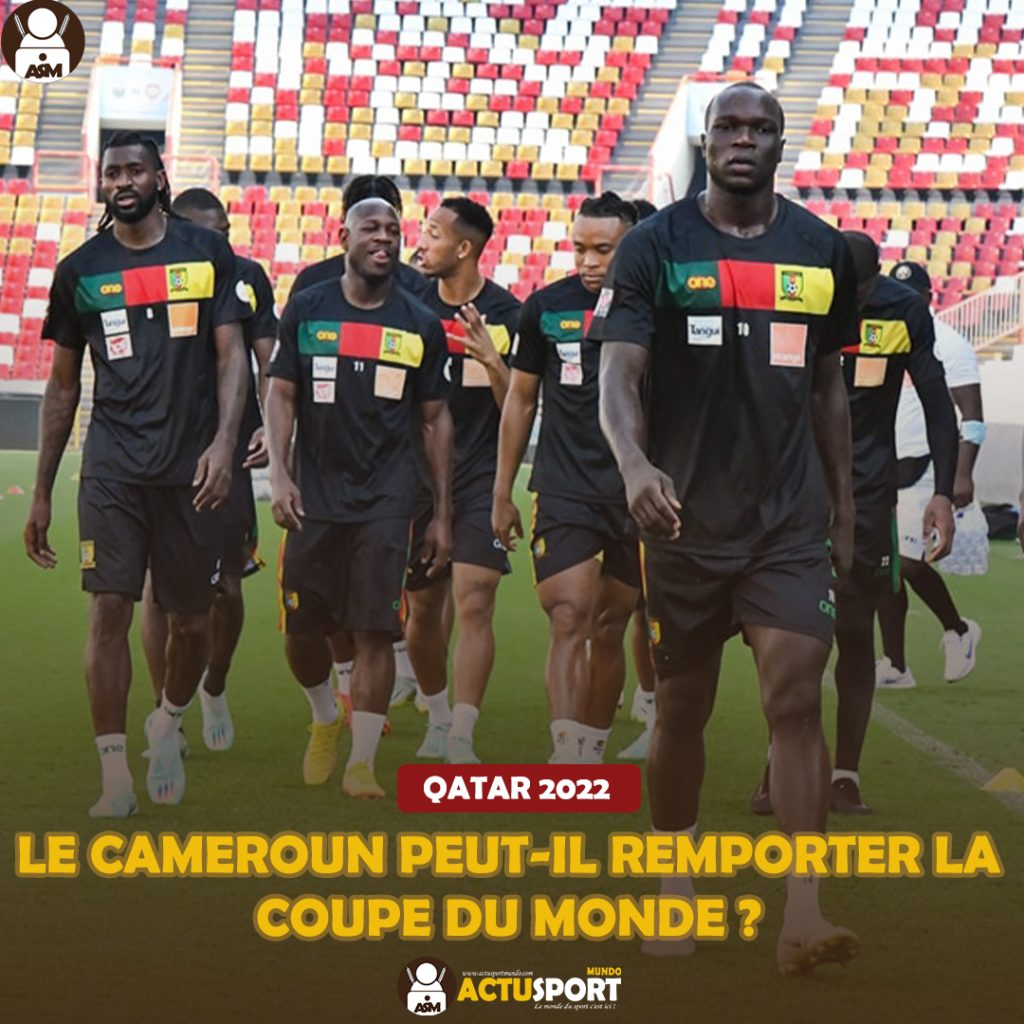 QATAR 2022 : Le Cameroun Peut-il Remporter La Coupe Du Monde ? - Actu ...