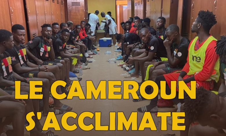 CHAN 2023 LE CAMEROUN S'ACCLIMATE EN TUNISIE