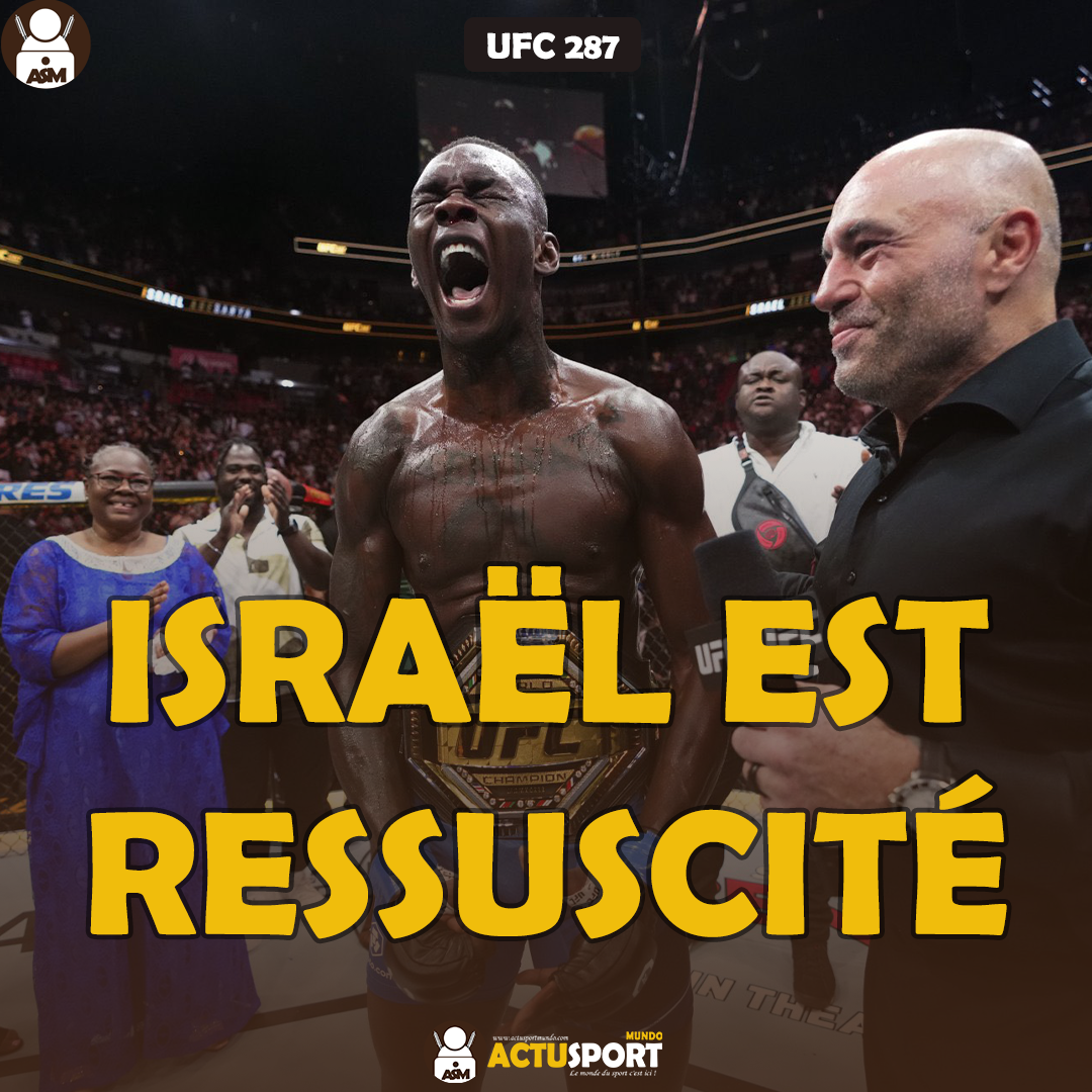 UFC 287 - Israël est ressuscité