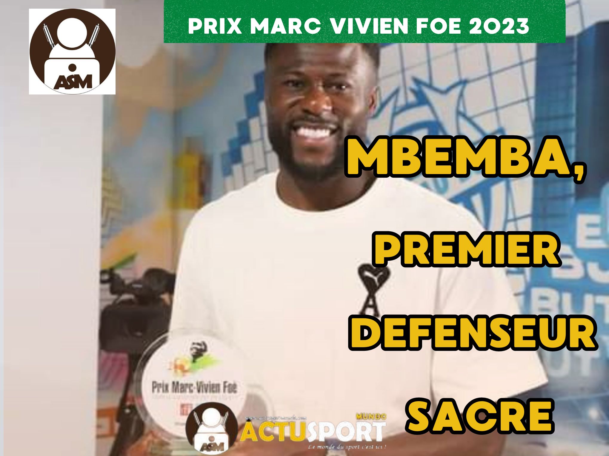 PRIX MARC VIVIEN-FOE 2023 : MBEMBA, PREMIER DEFENSEUR SACRE.
