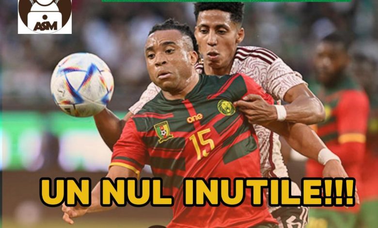 AMICAL/ MEXIQUE VS CAMEROUN : UN NUL INUTILE !!