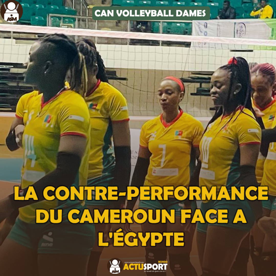 CAN Volleyball Dames - La contre-performance du Cameroun face à l'Égypte