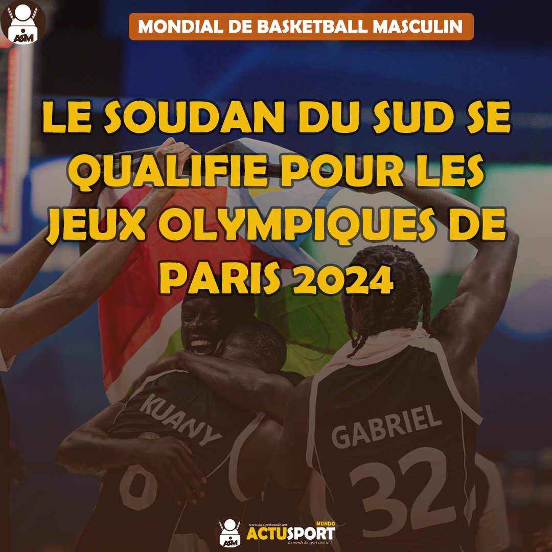 Mondial de Basketball Masculin - le Soudan du Sud se qualifie pour les Jeux Olympiques de Paris 2024
