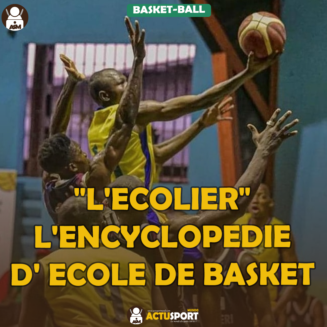 L'ECOLIER l'encyclopédie d'École de Basket