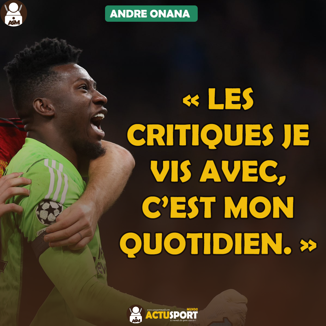 André Onana - « Les critiques je vis avec, c’est mon quotidien. »