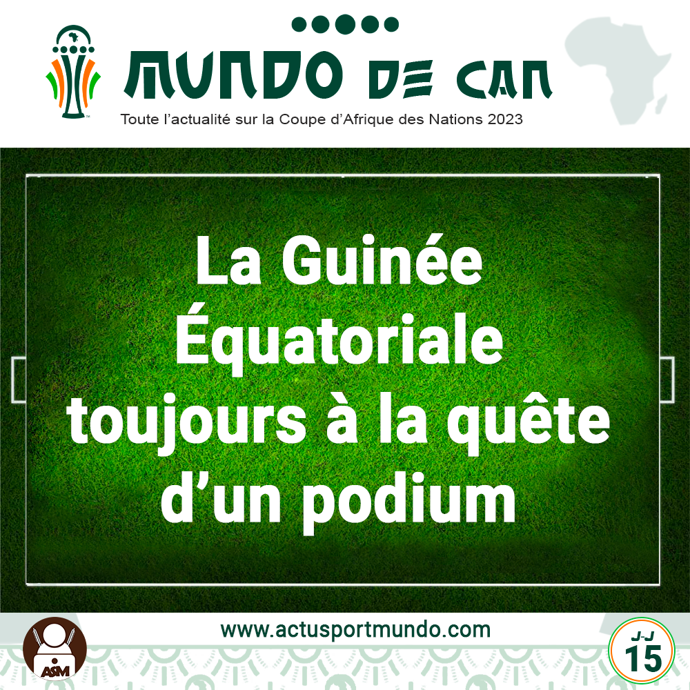 MUNDO DE CAN - La Guinée Équatoriale toujours à la quête d’un podium