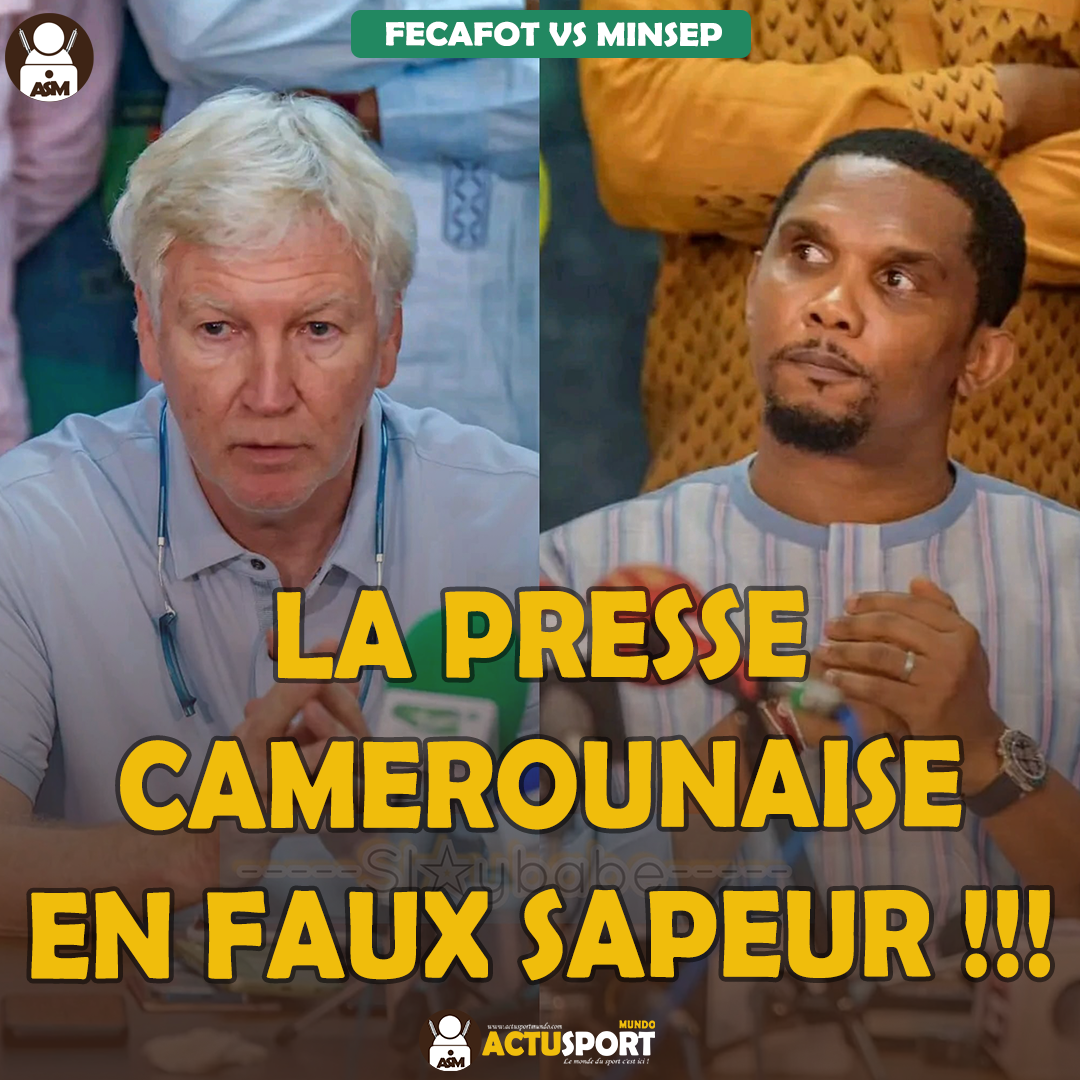 FECAFOOT VS MINSEP : LA PRESSE CAMEROUNAISE EN FAUX SAPEUR !!!