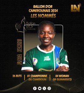 FLORA KAMENI NOMMEE AU BALLON D'OR CAMEROUNAIS 2024