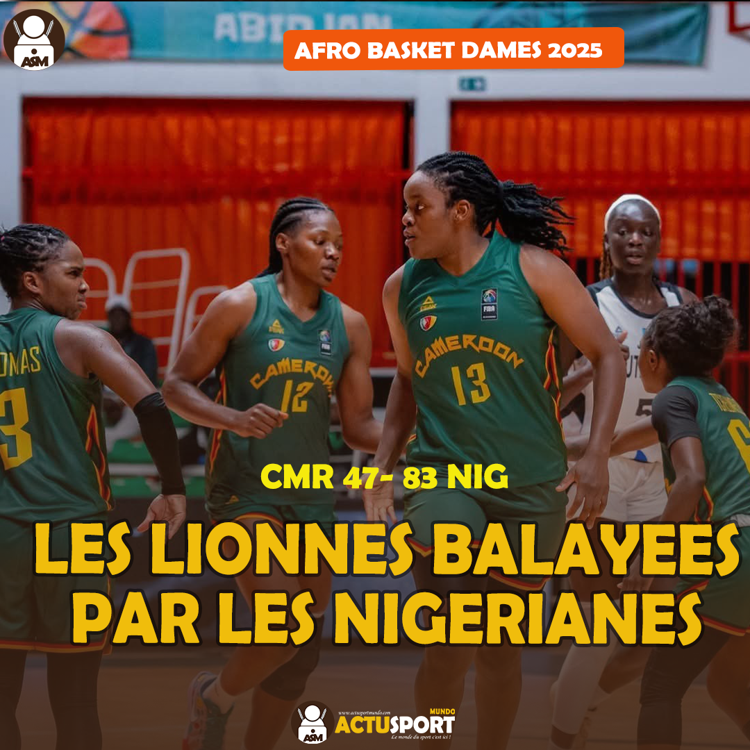 AFROBASKET DAMES 2025- LES LIONNES BALAYEES PAR LE NIGERIA