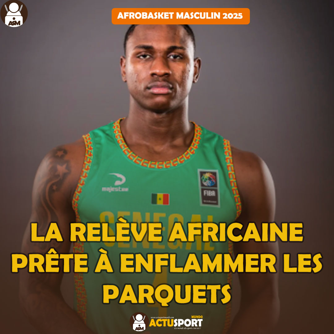 AfroBasket Masculin 2025 : La relève africaine prête à enflammer les parquets
