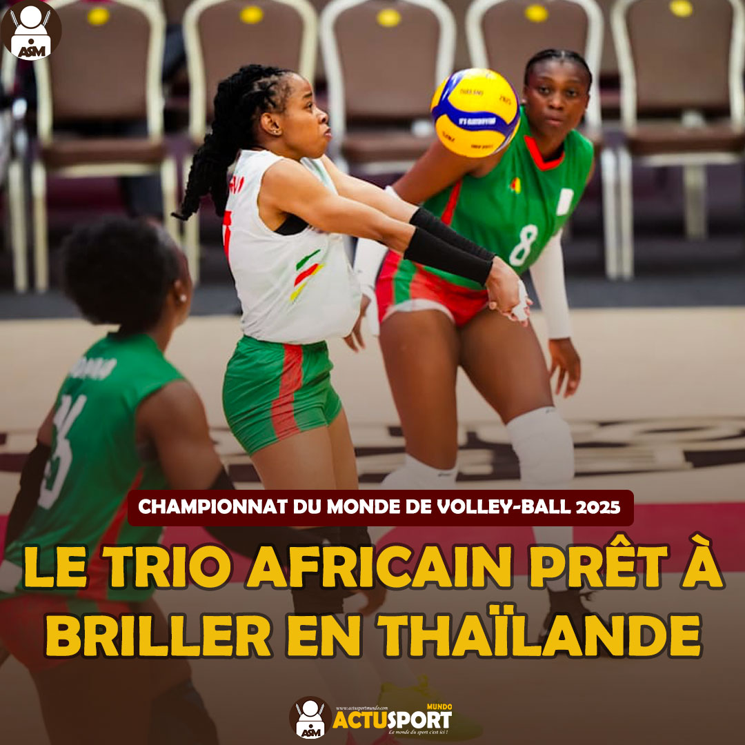 Championnat du monde de volley-ball 2025 : le trio africain prêt à briller en Thaïlande