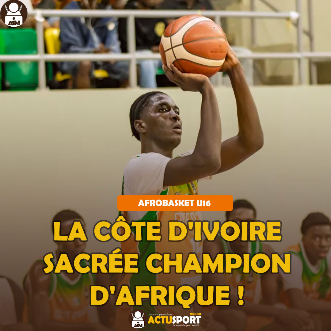 AfroBasket U16 : la Côte d'Ivoire sacrée champion d'Afrique