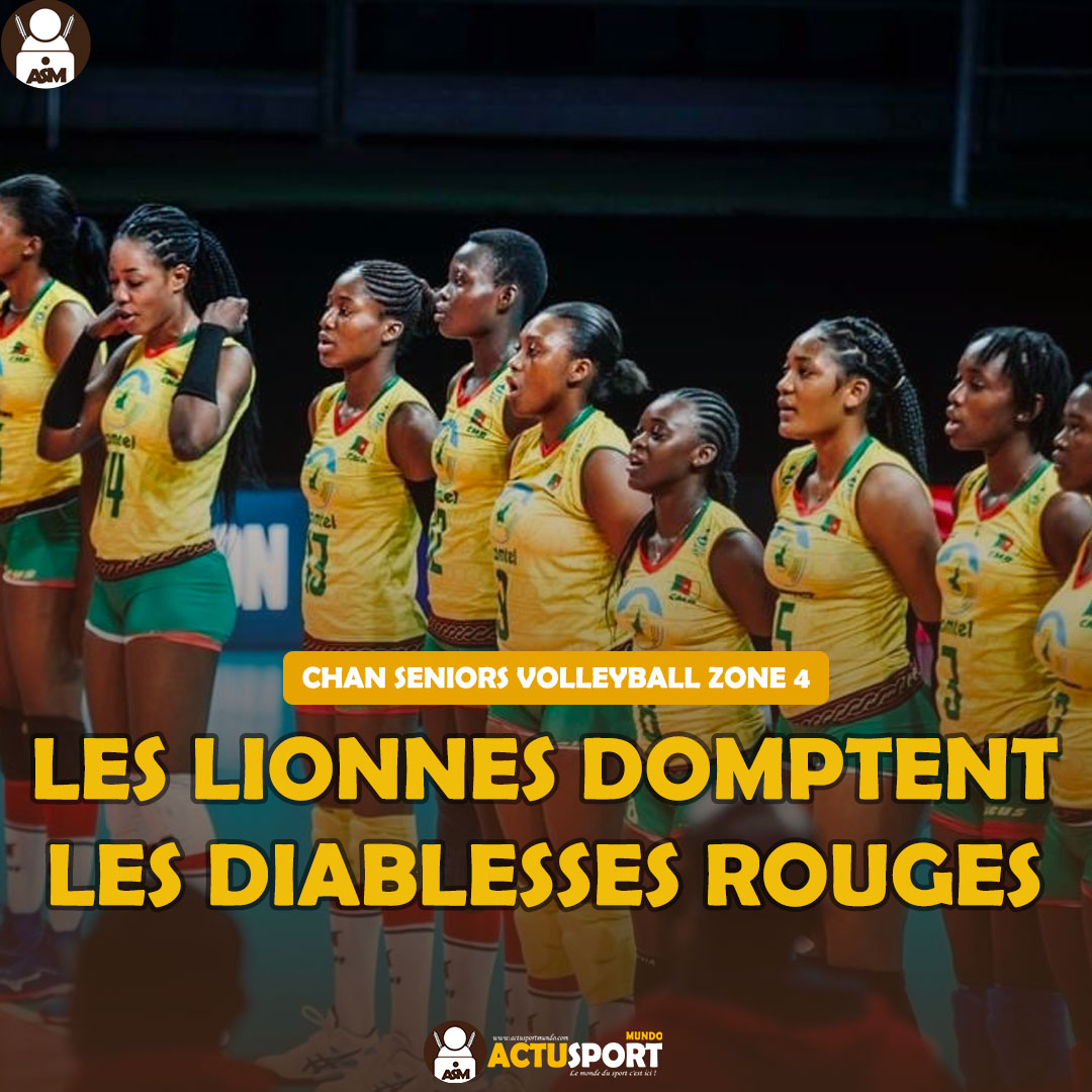 CHAN SENIORS VOLLEYBALL ZONE 4 : Les Lionnes domptent les Diablesses Rouges