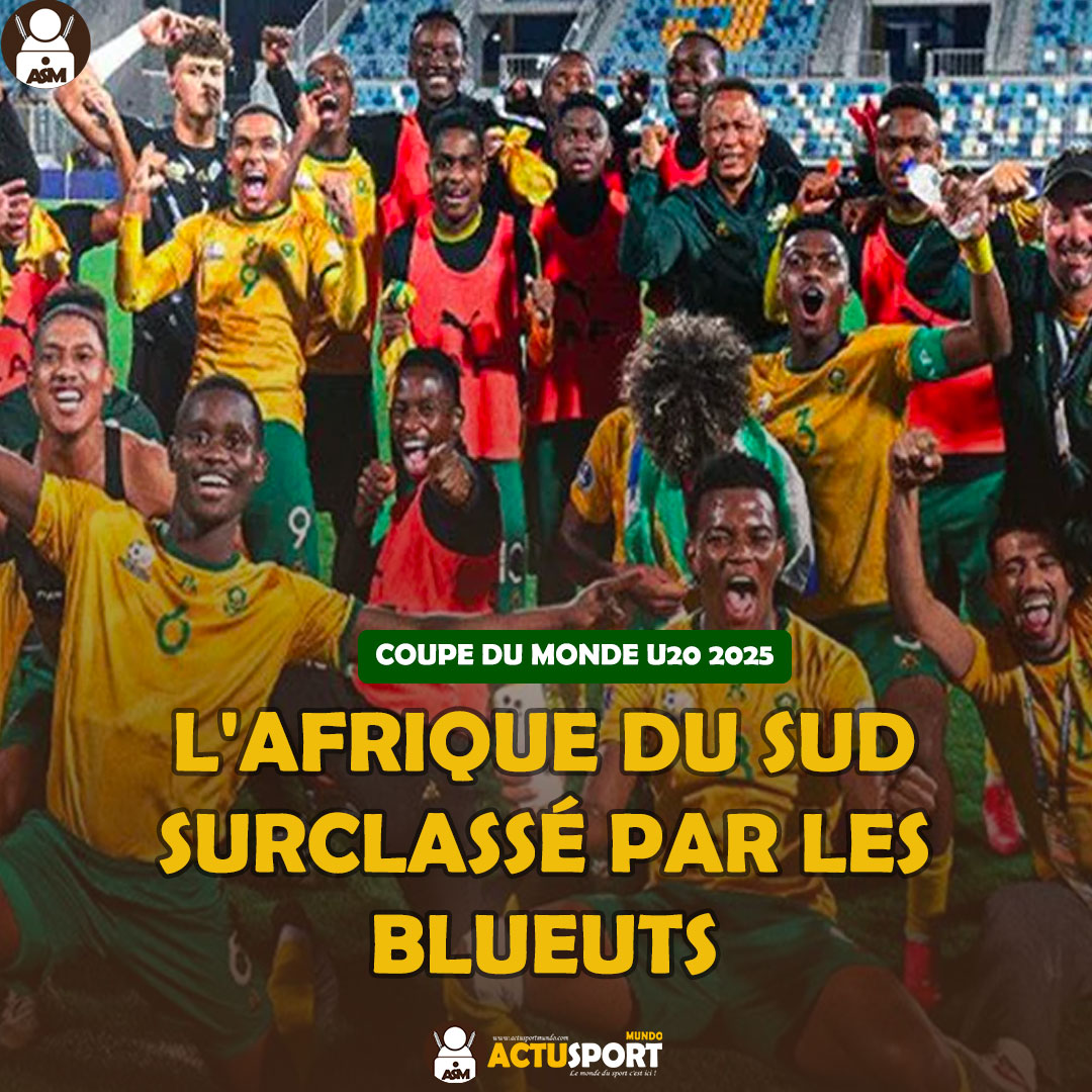 COUPE DU MONDE U20 : l'Afrique du Sud surclassé par les blueuts