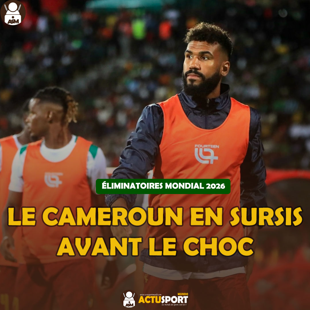 Éliminatoires Mondial 2026 : le Cameroun en sursis avant le choc