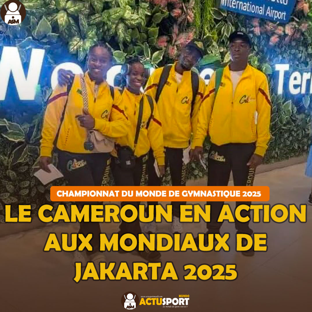 CHAMPIONNAT DU MONDE DE GYMNASTIQUE 2025 : Le Cameroun en action aux Mondiaux de Jakarta 2025