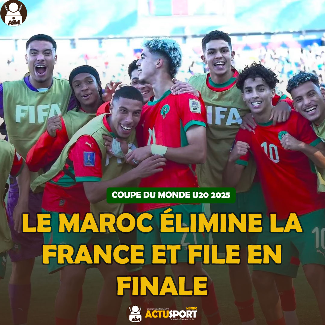 COUPE DU MONDE U20 2025 : Le Maroc élimine la France et file en finale