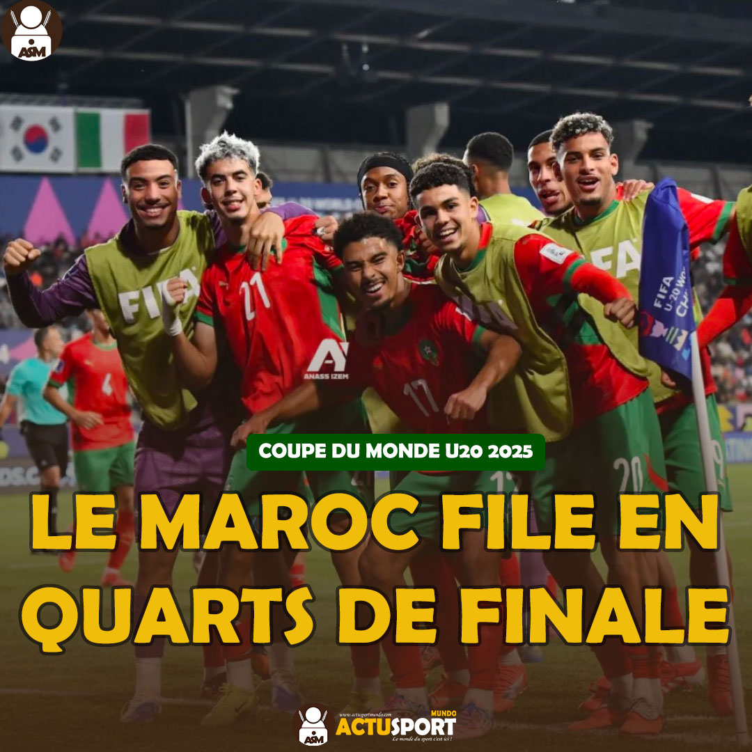 COUPE DU MONDE U20 2025 : Le Maroc file en quarts de finale