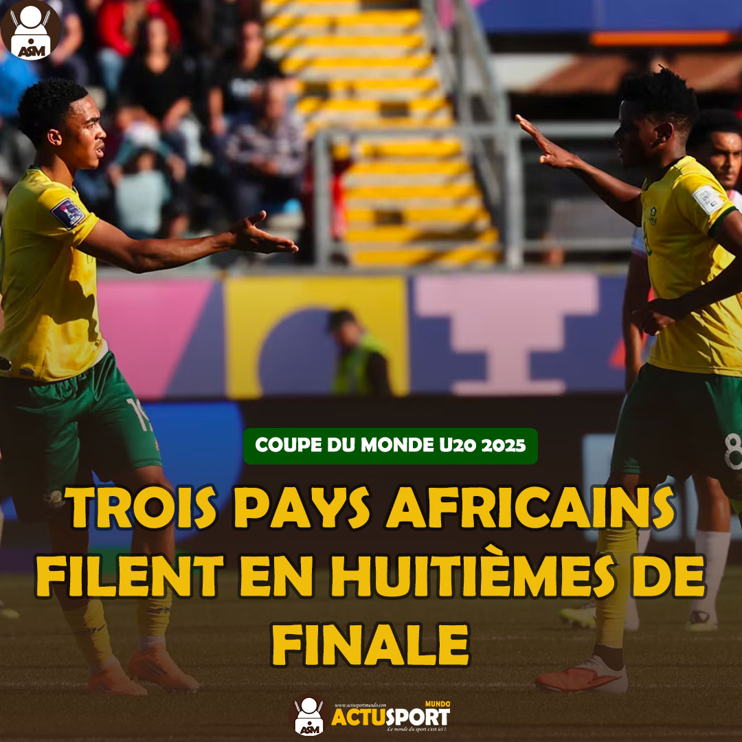 COUPE DU MONDE U20 : Trois pays africains filent en huitièmes de finale