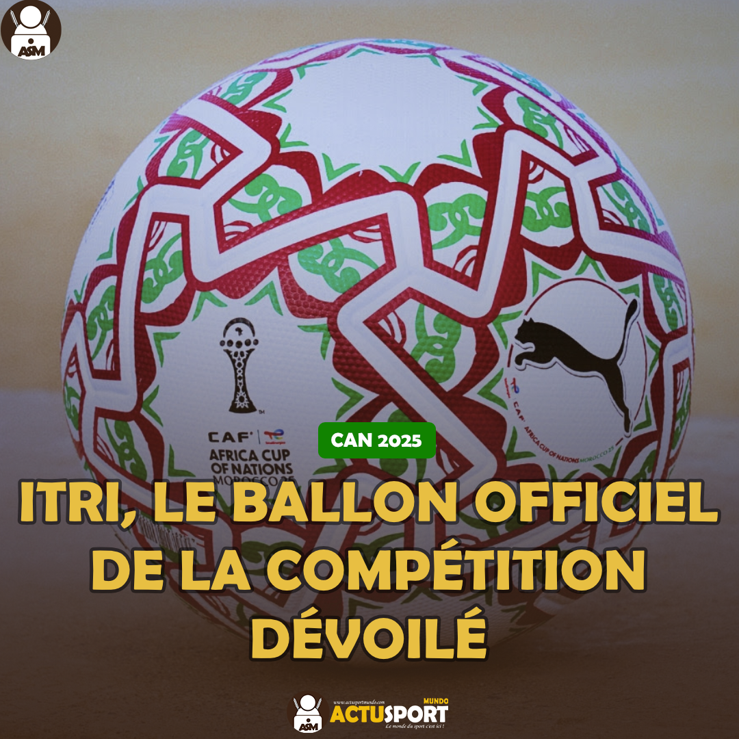 CAN MAROC 2025 : ITRI, le ballon officiel de la compétition dévoilé