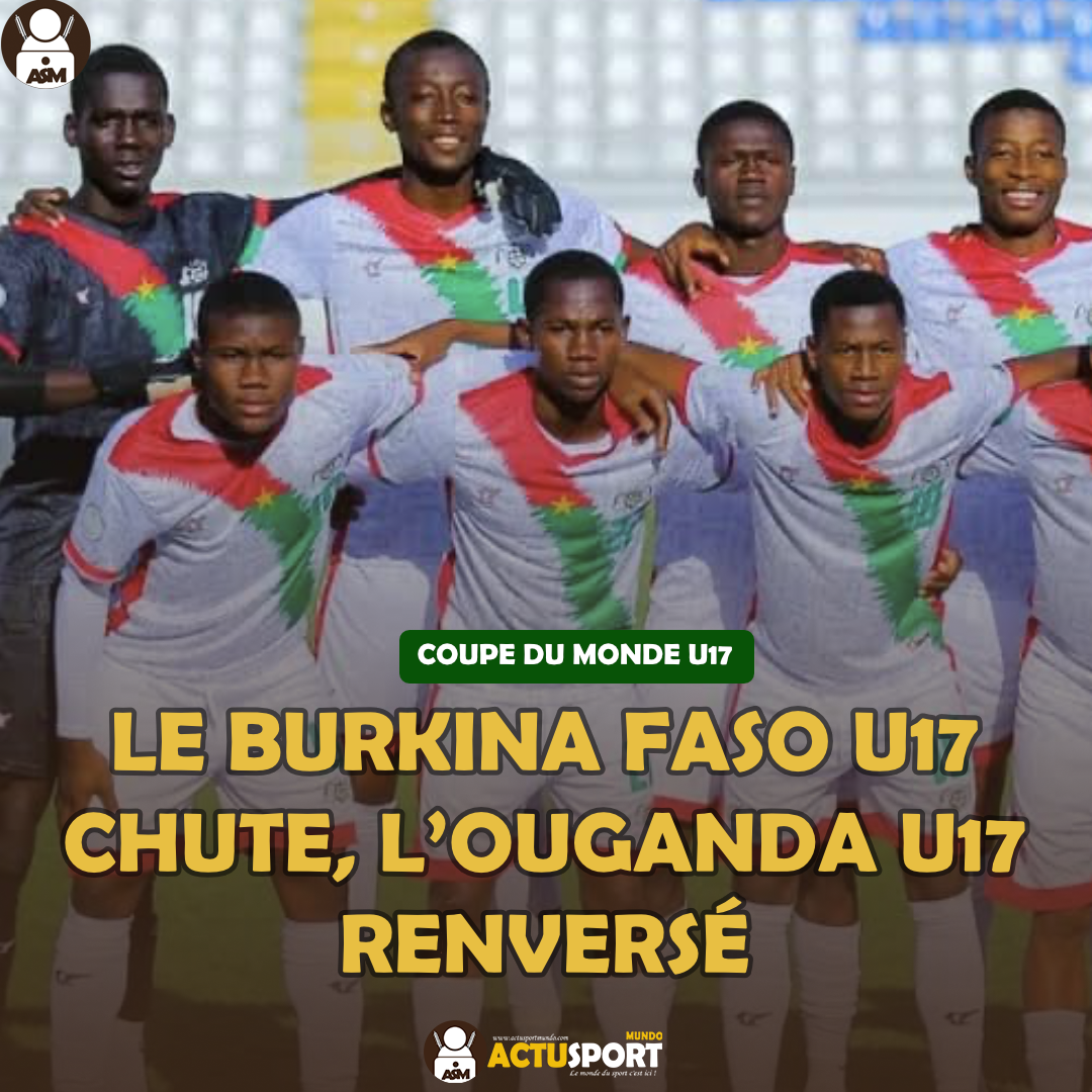 COUPE DU MONDE U17 2025 : Le Burkina Faso U17 chute, l’Ouganda U17 renversé