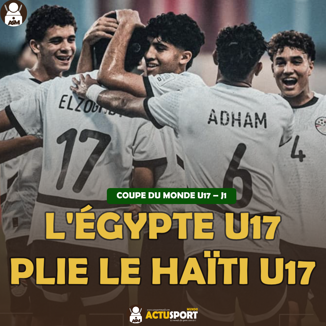COUPE DU MONDE U17 2025 – (J1) : L'Égypte U17 plie le Haïti U17