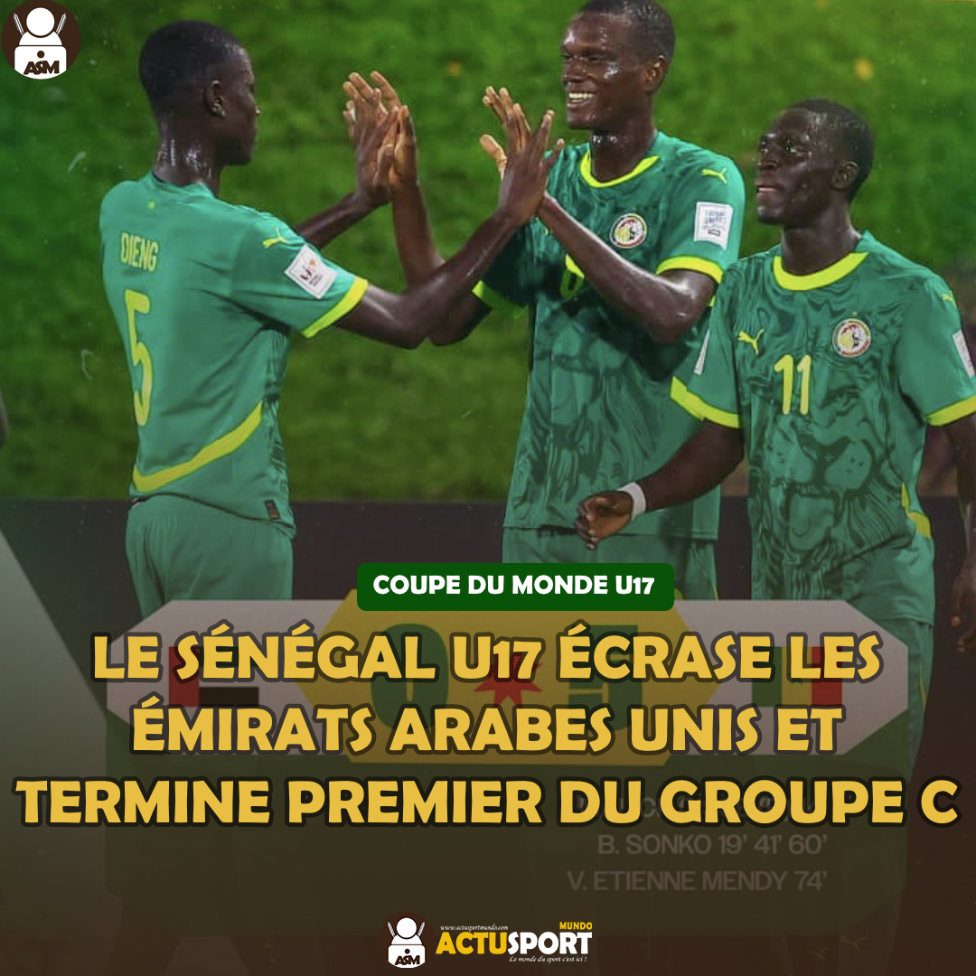 COUPE DU MONDE U17 – J3 : Le Sénégal U17 écrase les Émirats Arabes Unis et termine premier du Groupe C