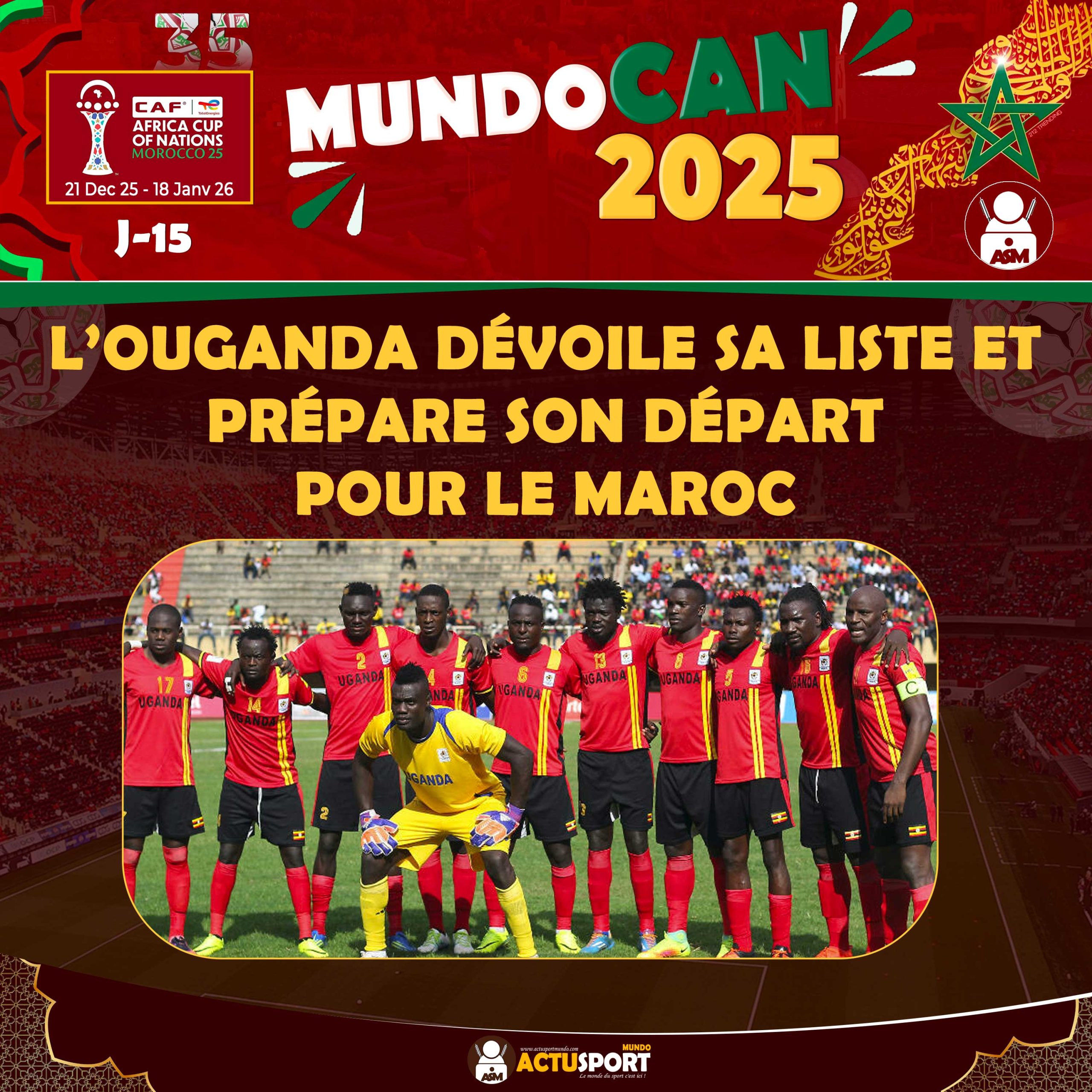 CAN 2025 : L’Ouganda dévoile sa liste et prépare son départ pour le Maroc