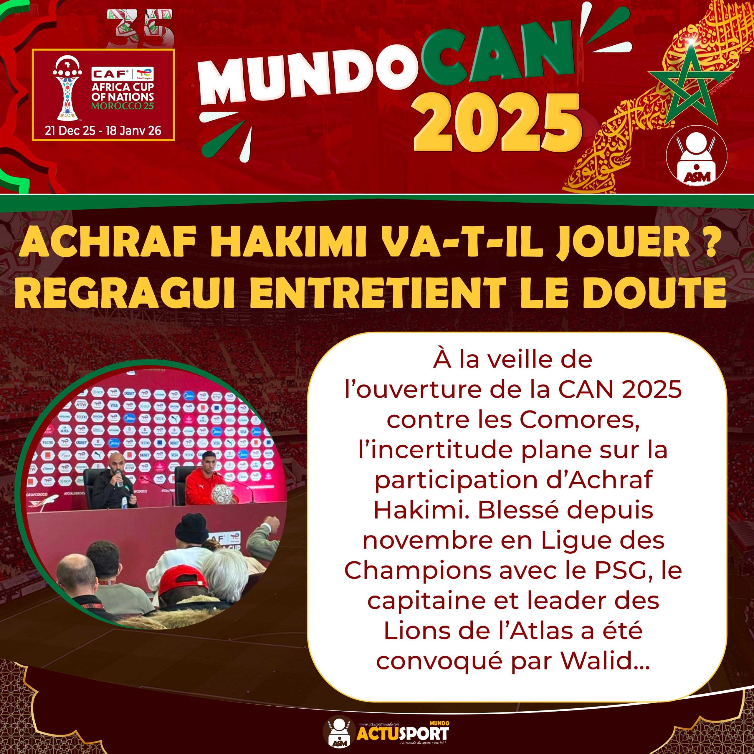 CAN 2025 – Maroc : Achraf Hakimi va-t-il jouer ? Regragui entretient le doute
