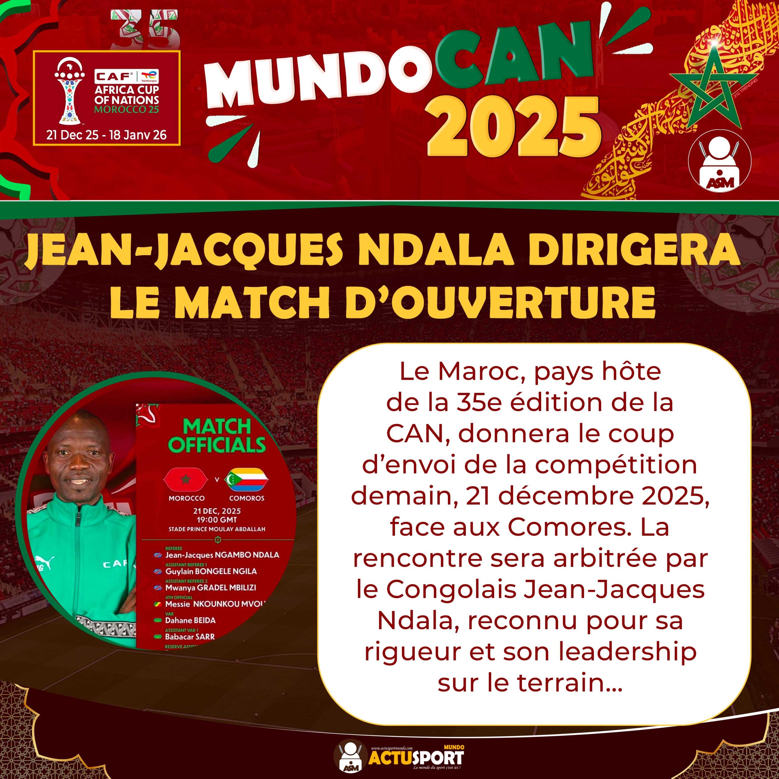 CAN 2025 – Maroc vs Comores : Jean-Jacques Ndala dirigera le match d’ouverture