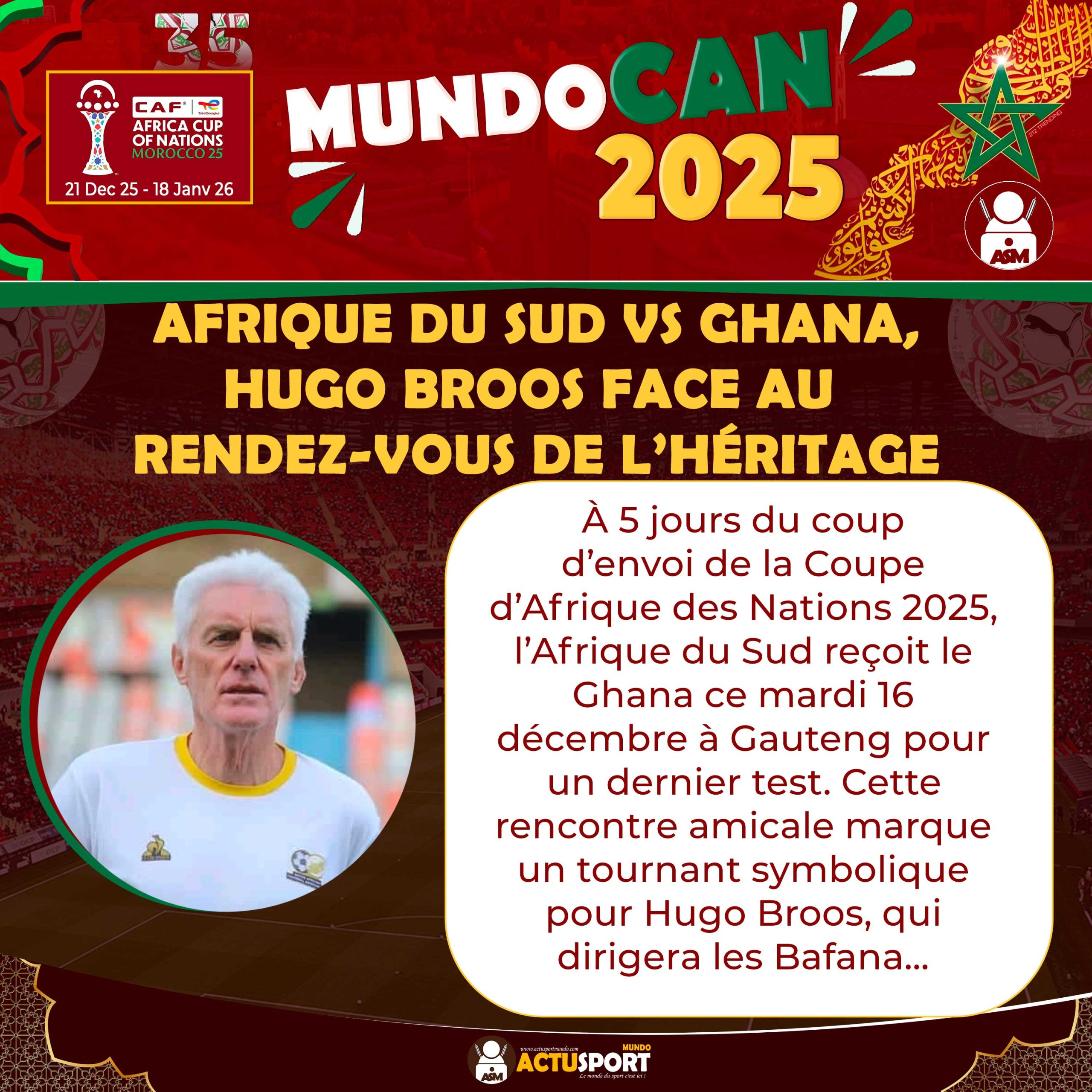 PRÉPA CAN 2025 : Afrique du Sud vs Ghana, Hugo Broos face au rendez-vous de l’héritage