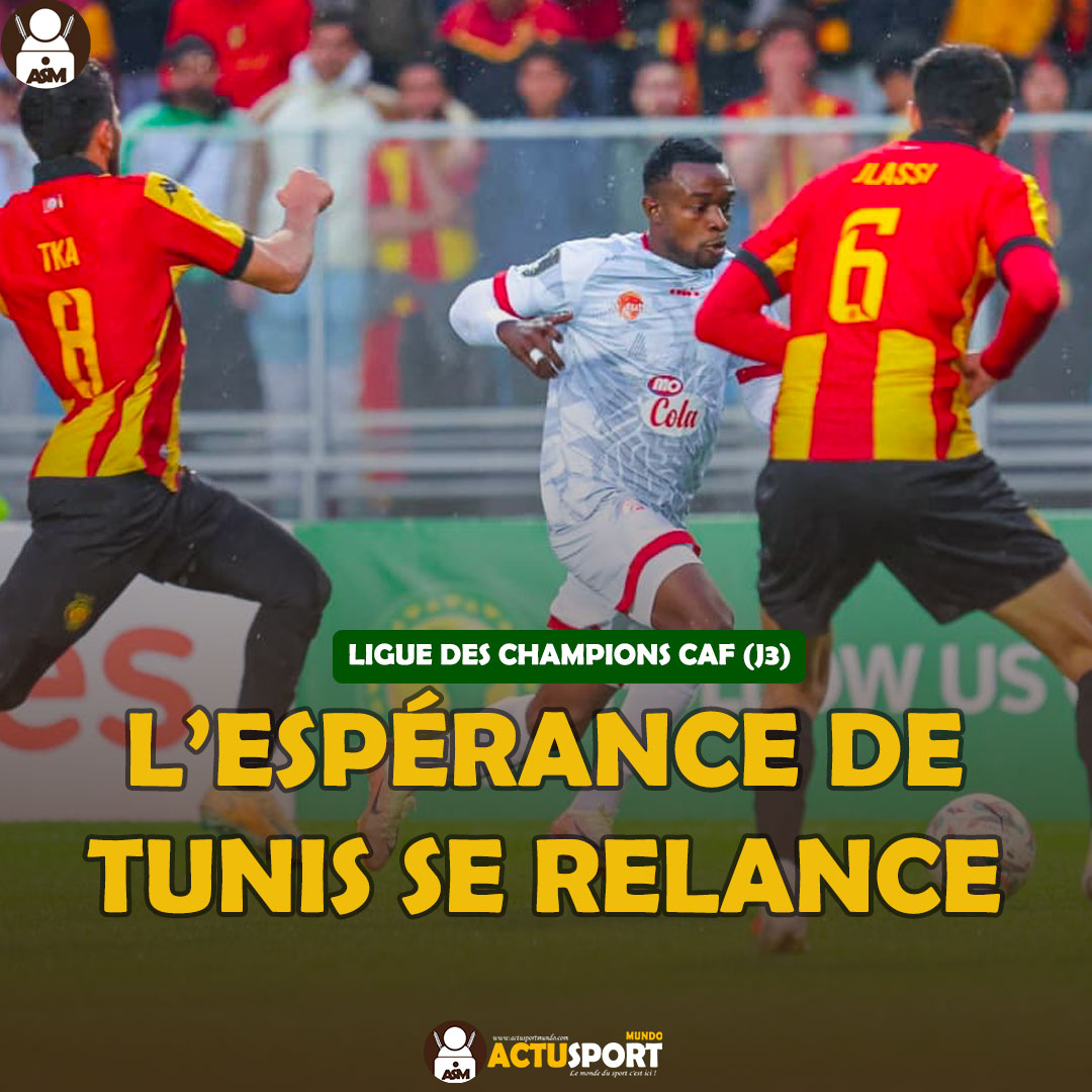 LIGUE DES CHAMPIONS CAF (J3) : l’Espérance de Tunis se relance