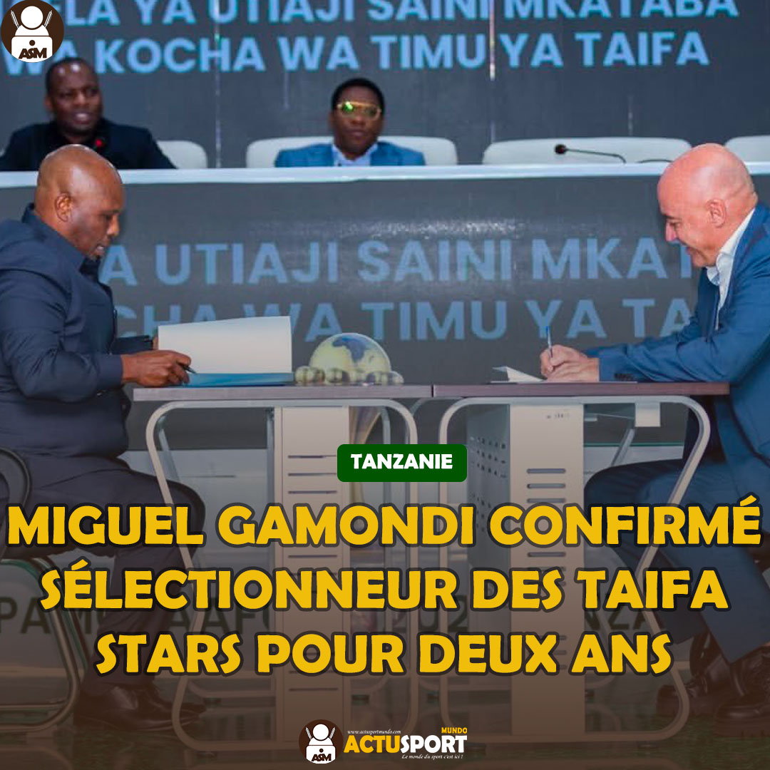 TANZANIE : Miguel Gamondi confirmé sélectionneur des Taifa Stars pour deux ans